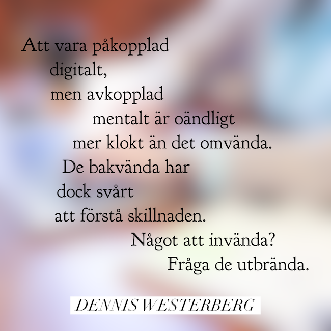 Avkopplad eller påkopplad?