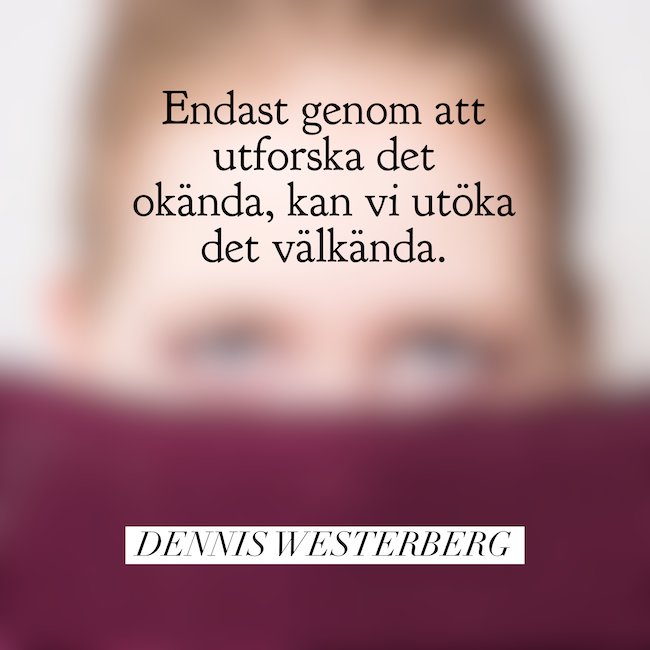 Att utmana Status quo.