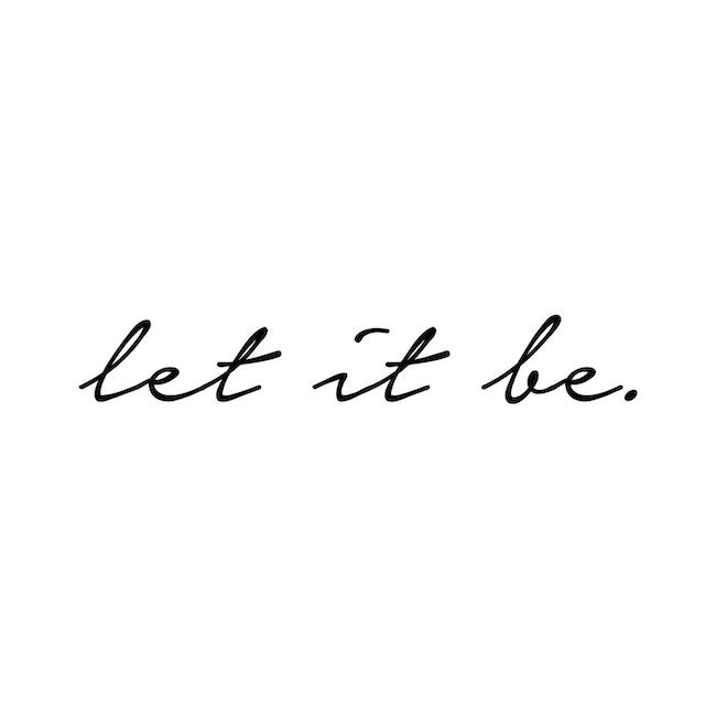 Let it be