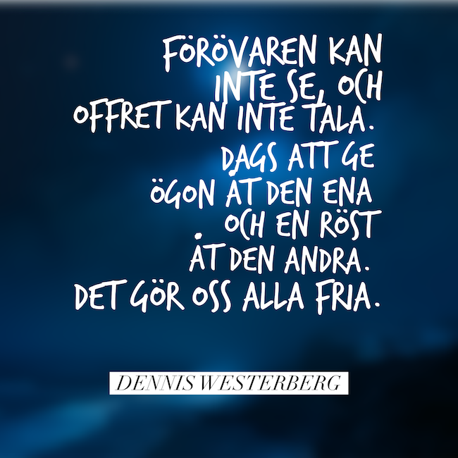 Det gör oss alla fria
