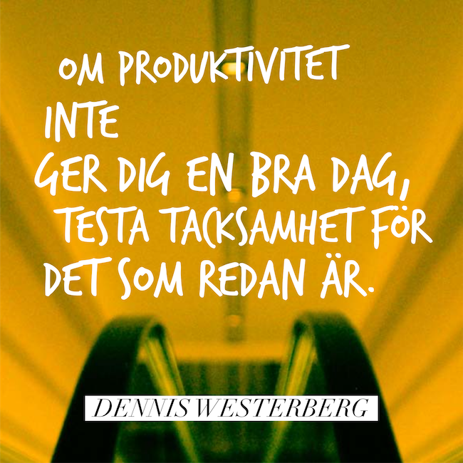 Vad sägs om tacksamhet?